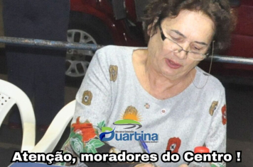 Atenção, moradores do Centro!