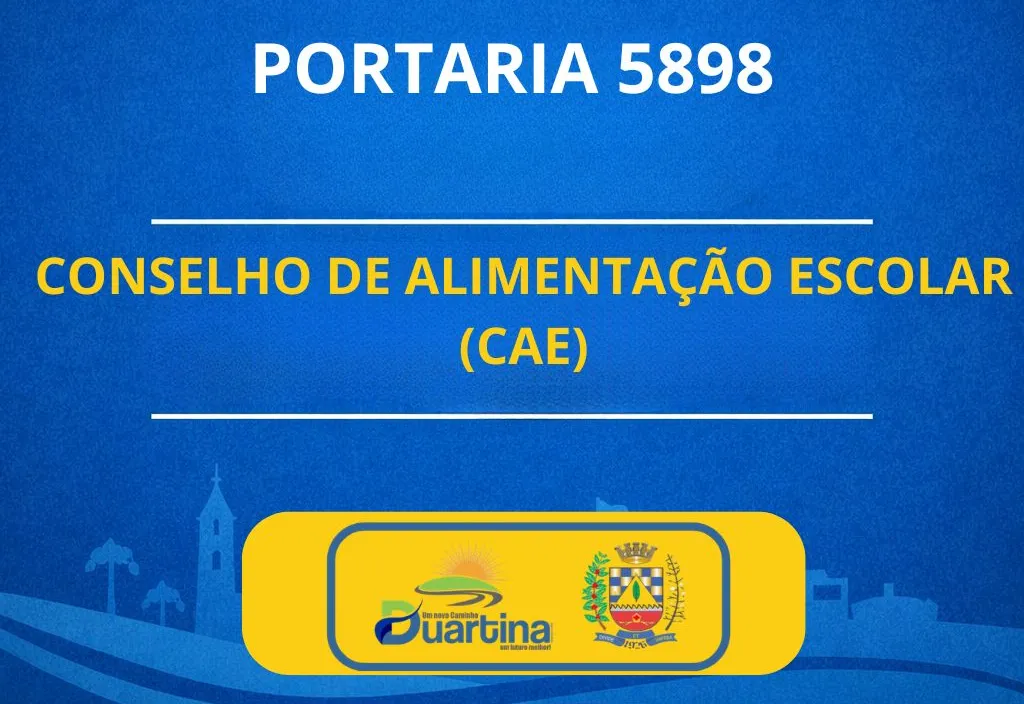 Portaria 5898 do Conselho de Alimentação Escolar (CAE)