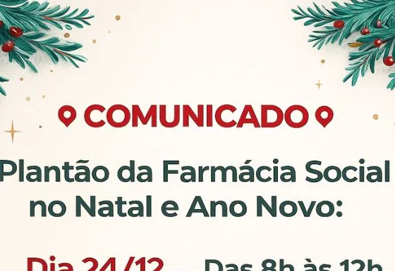 COMUNICADO – Plantão da Farmácia Social no Natal e Ano Novo