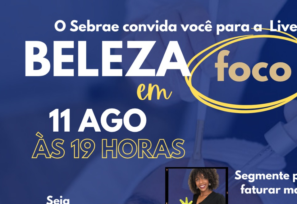 Live Beleza em Foco do Sebrae