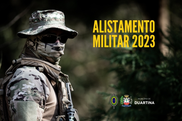 JOVENS QUE COMPLETAM 18 ANOS EM 2023 JÁ PODEM SE ALISTAR NO SERVIÇO MILITAR